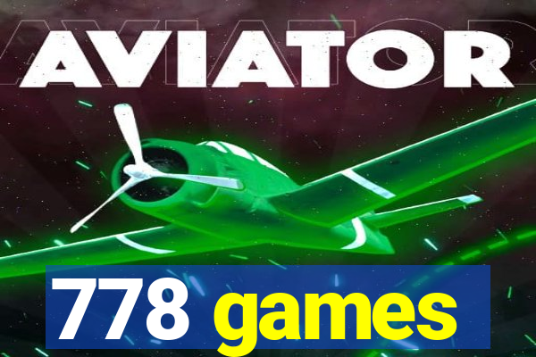 778 games